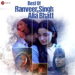 Best of Ranveer Singh & Alia Bhatt - BeatRAW Song Download